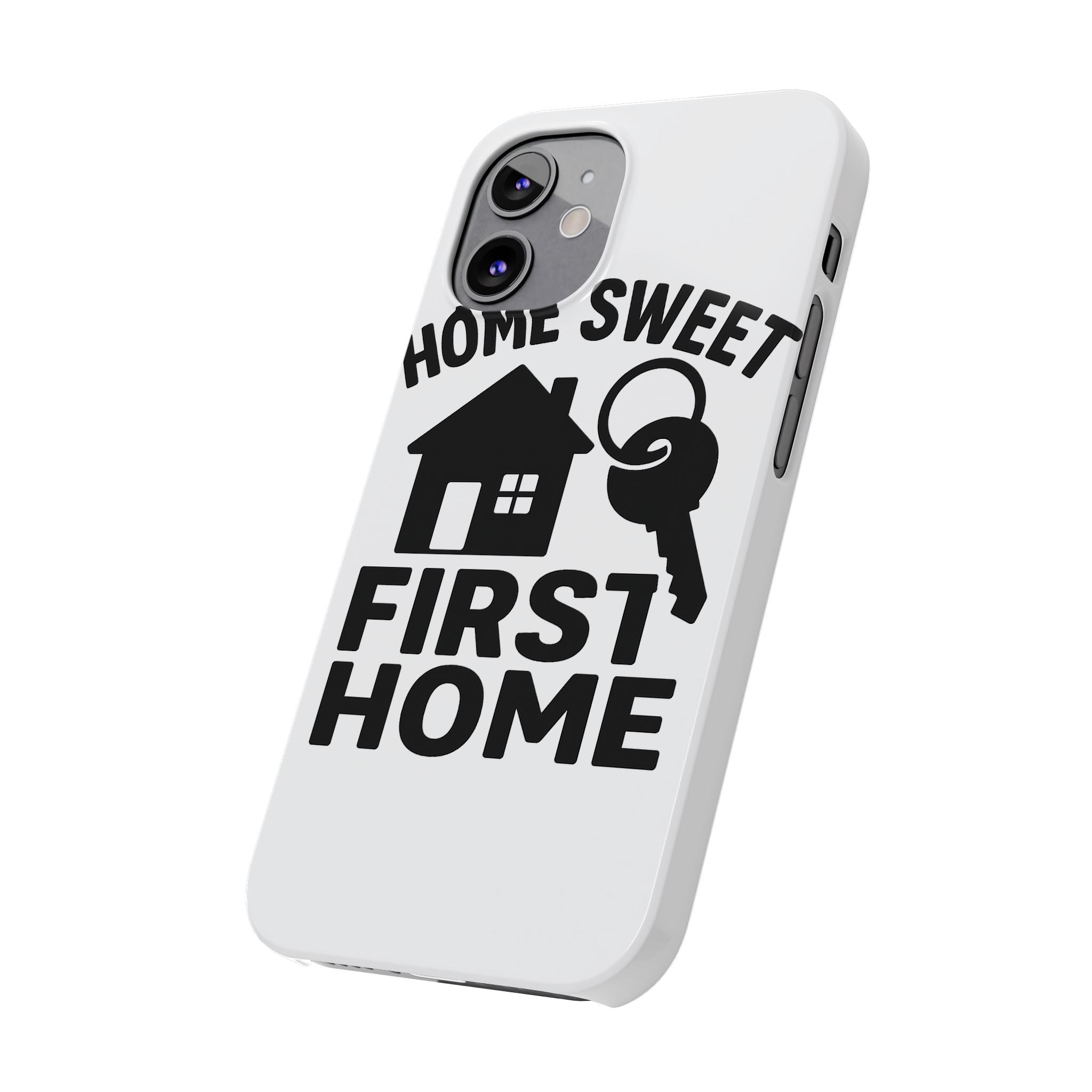 First Home Phone Case New Homeowner Gift Housewarming Present House Keys Milestone Typography Home Sweet First Home Decor