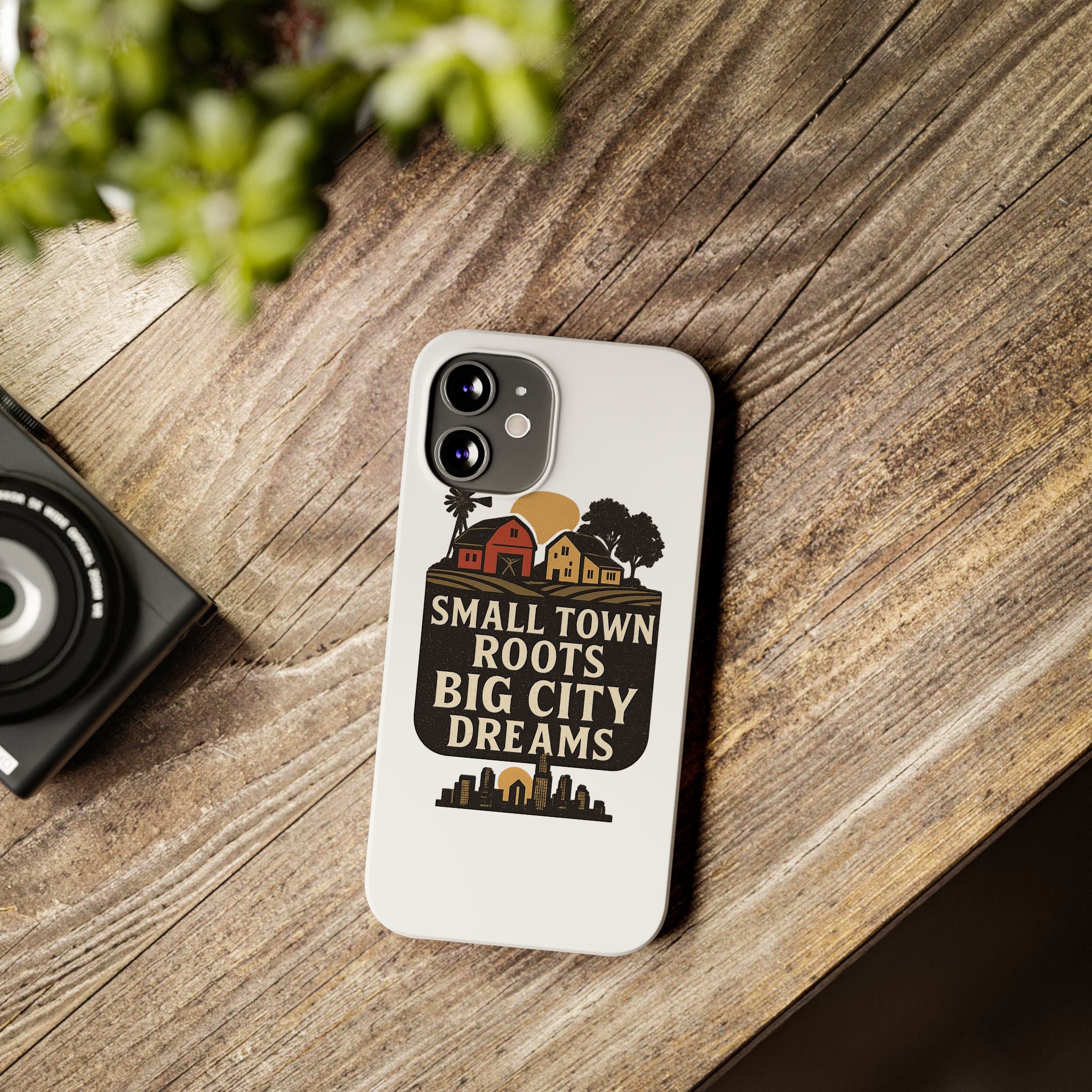 Small Town Roots Big City Dreams Phone Case Hometown Pride Nostalgia Gift Country Life Vintage Aesthetic Rural Americana Case