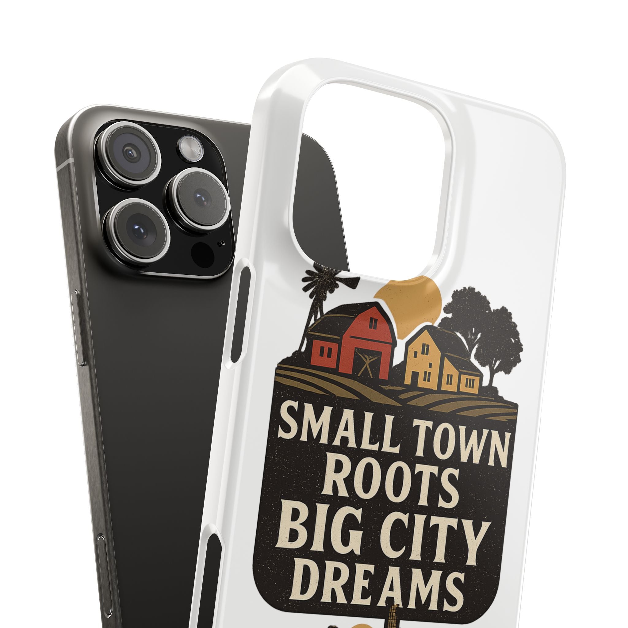 Small Town Roots Big City Dreams Phone Case Hometown Pride Nostalgia Gift Country Life Vintage Aesthetic Rural Americana Case