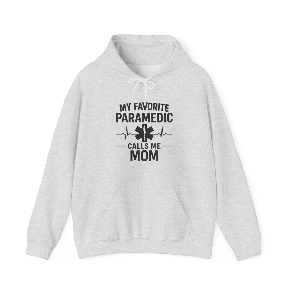 My Favorite Paramedic Calls Me Mom Hoodie, Proud EMS Mom Gift, Paramedic Mother Gift, Emergency Medical Services Sweatshirt