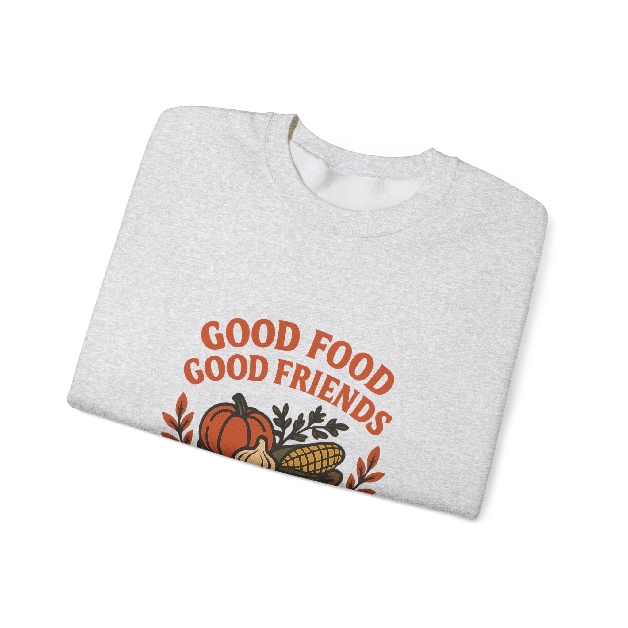 Good Food Good Friends Grateful Heart Sweatshirt, Thanksgiving Hostess Gift, Cooking Sweatshirt, Kitchen Lover Gift, Autumn Cozy Top
