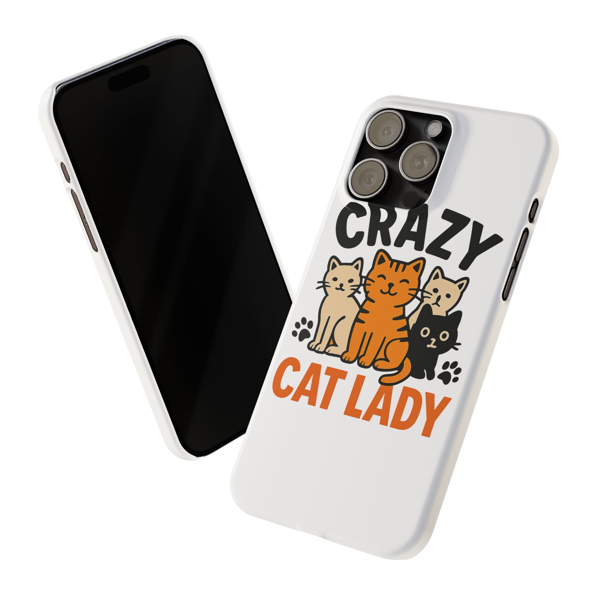 Crazy Cat Lady Phone Case, Funny Cat Lover Gift, Cat Mom Phone Case, Cat Lady Birthday Gift, Cute Cat Phone Case for Women