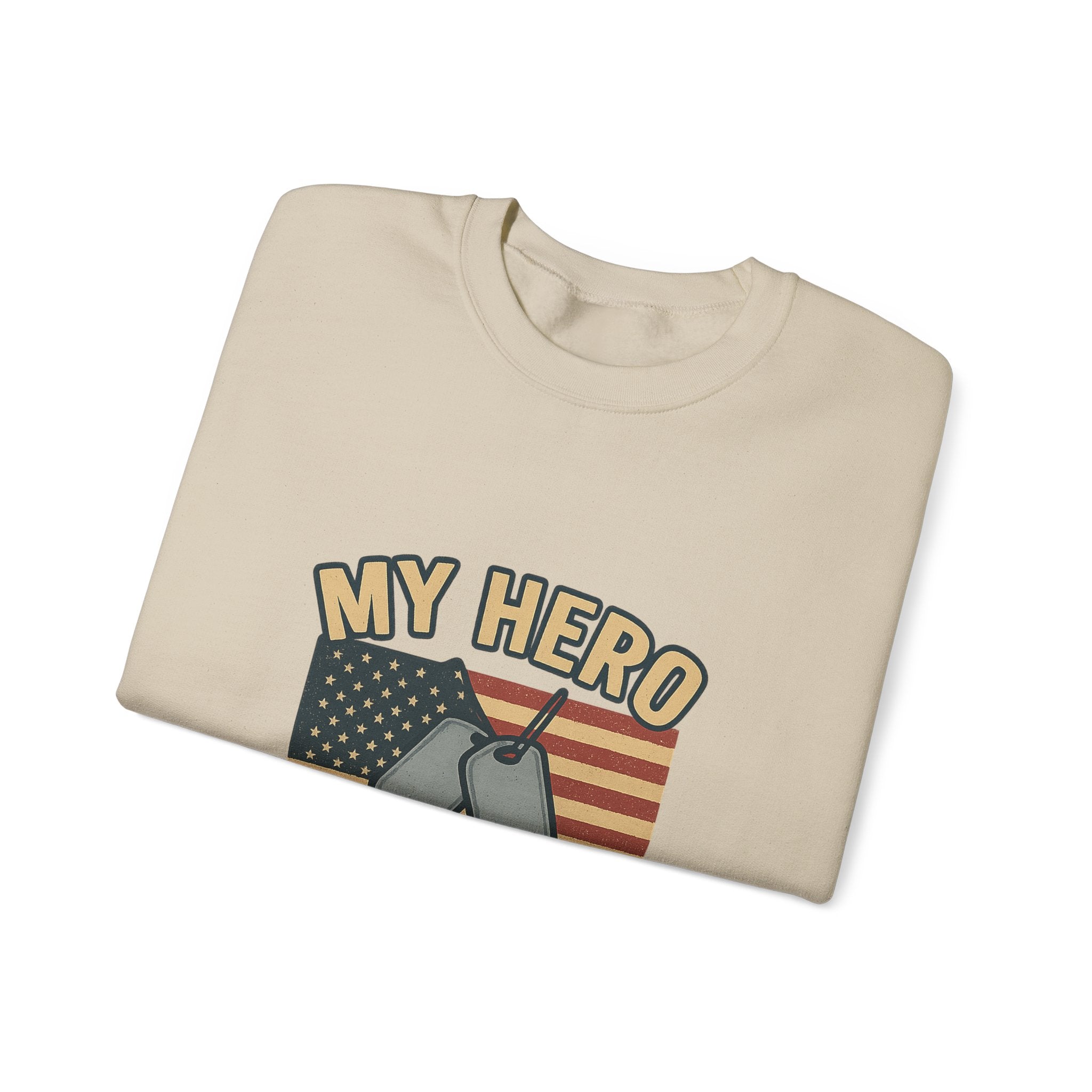 Military Sister Sweatshirt My Hero My Sister Proud Army Navy Air Force Marine Gift Active Duty Support Patriotic Clothing