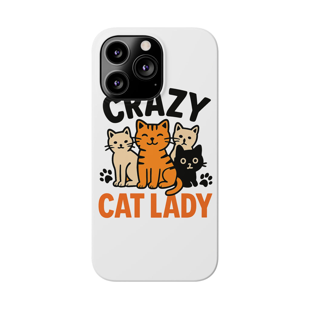 Crazy Cat Lady Phone Case, Funny Cat Lover Gift, Cat Mom Phone Case, Cat Lady Birthday Gift, Cute Cat Phone Case for Women