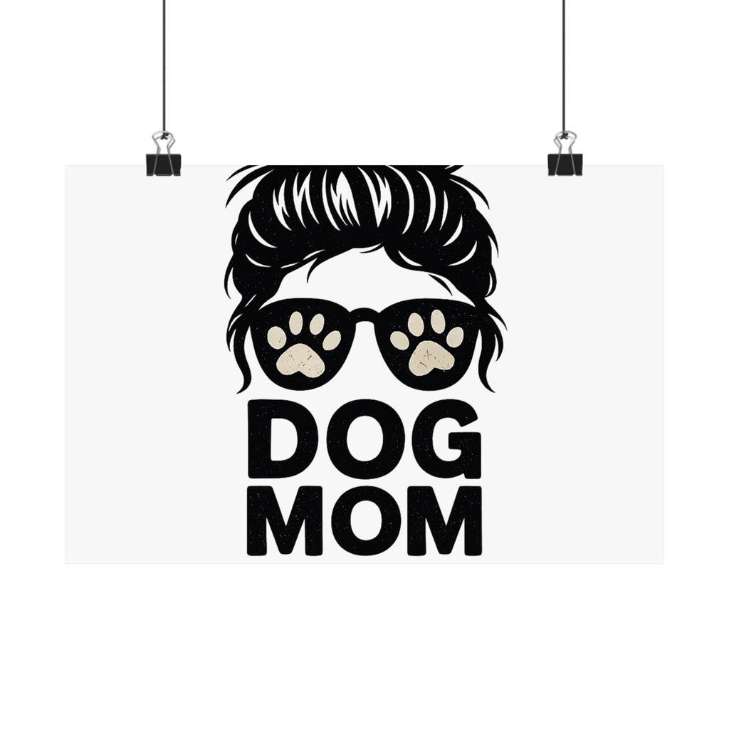 Dog Mom Life Poster, Messy Bun Muddy Paws Print, Funny Dog Lover Gift, Pet Parent Wall Art, Dog Mother's Day Gift