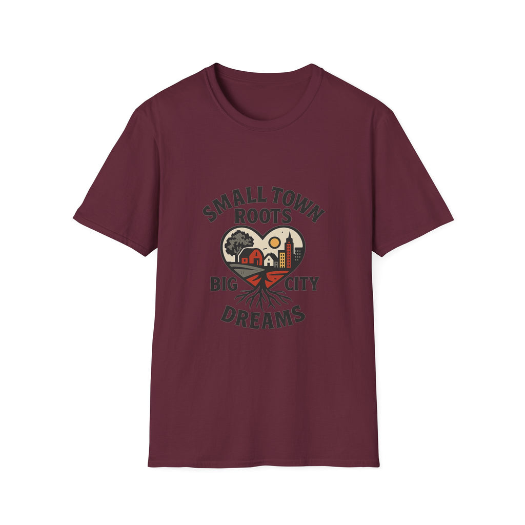 Small Town Roots Big City Dreams Shirt, Hometown Pride Tshirt, Small Town Girl Gift, Nostalgic Country Roots Tee, Moving Away Gift