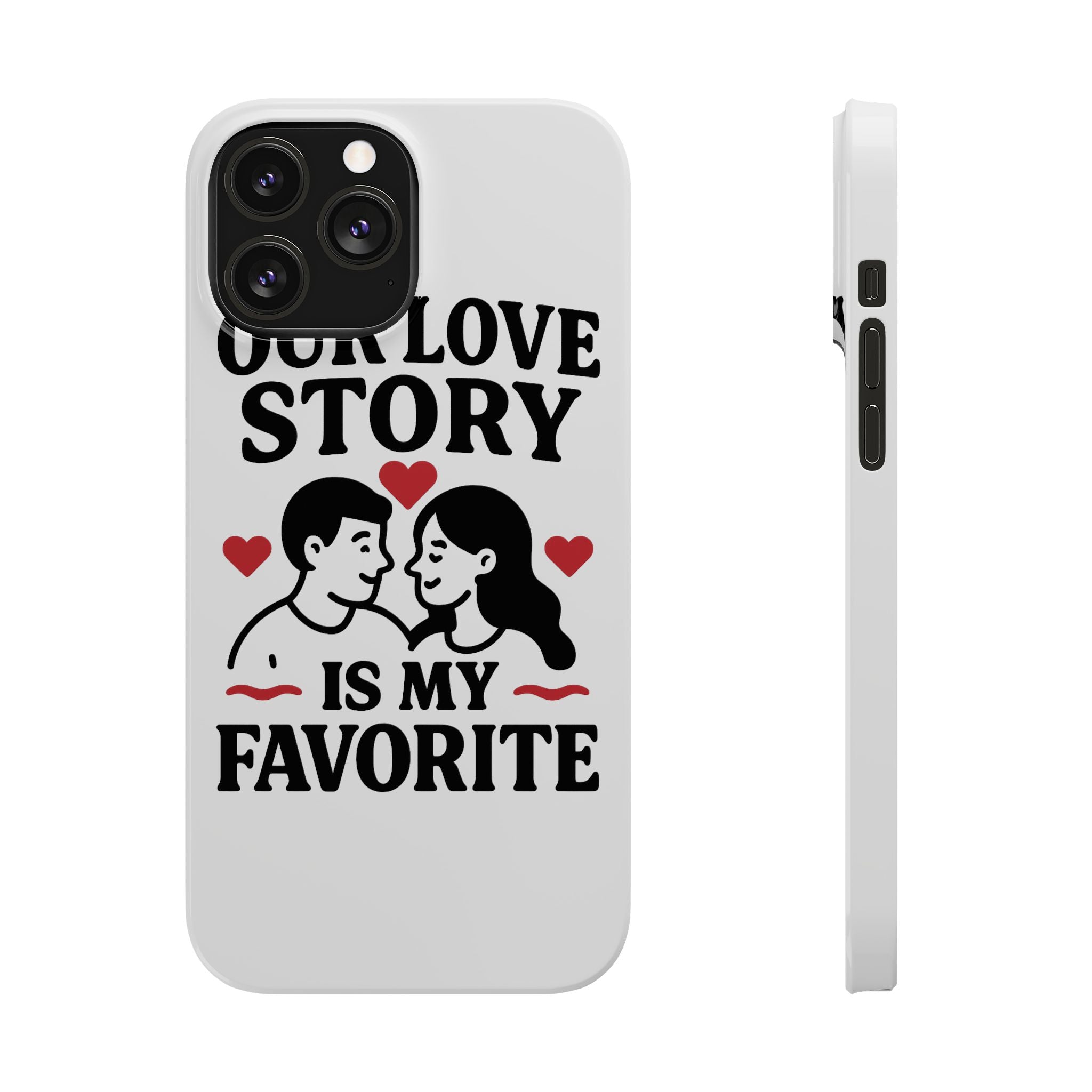 Love Story Phone Case Anniversary Gift for Wife Girlfriend Romantic Quote Couple iPhone Samsung Case Valentine's Day Gift