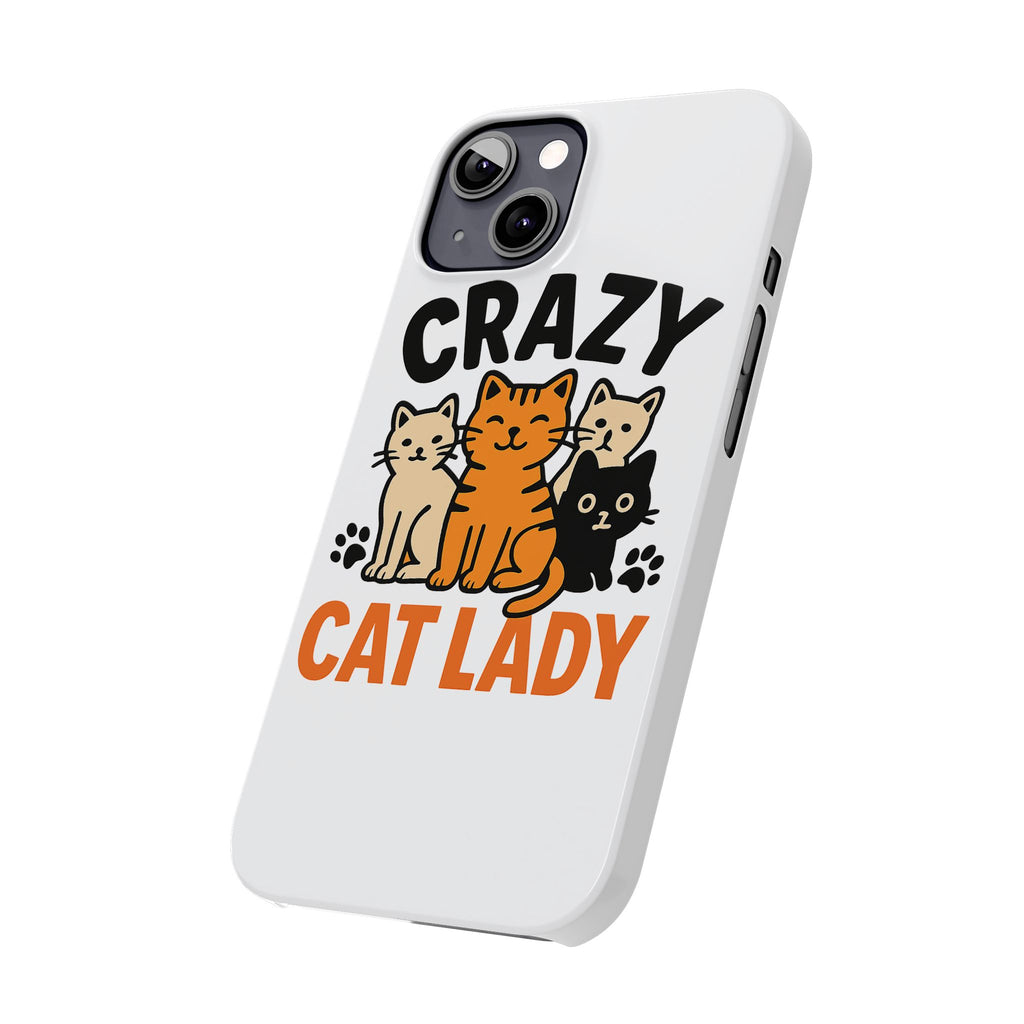 Crazy Cat Lady Phone Case, Funny Cat Lover Gift, Cat Mom Phone Case, Cat Lady Birthday Gift, Cute Cat Phone Case for Women