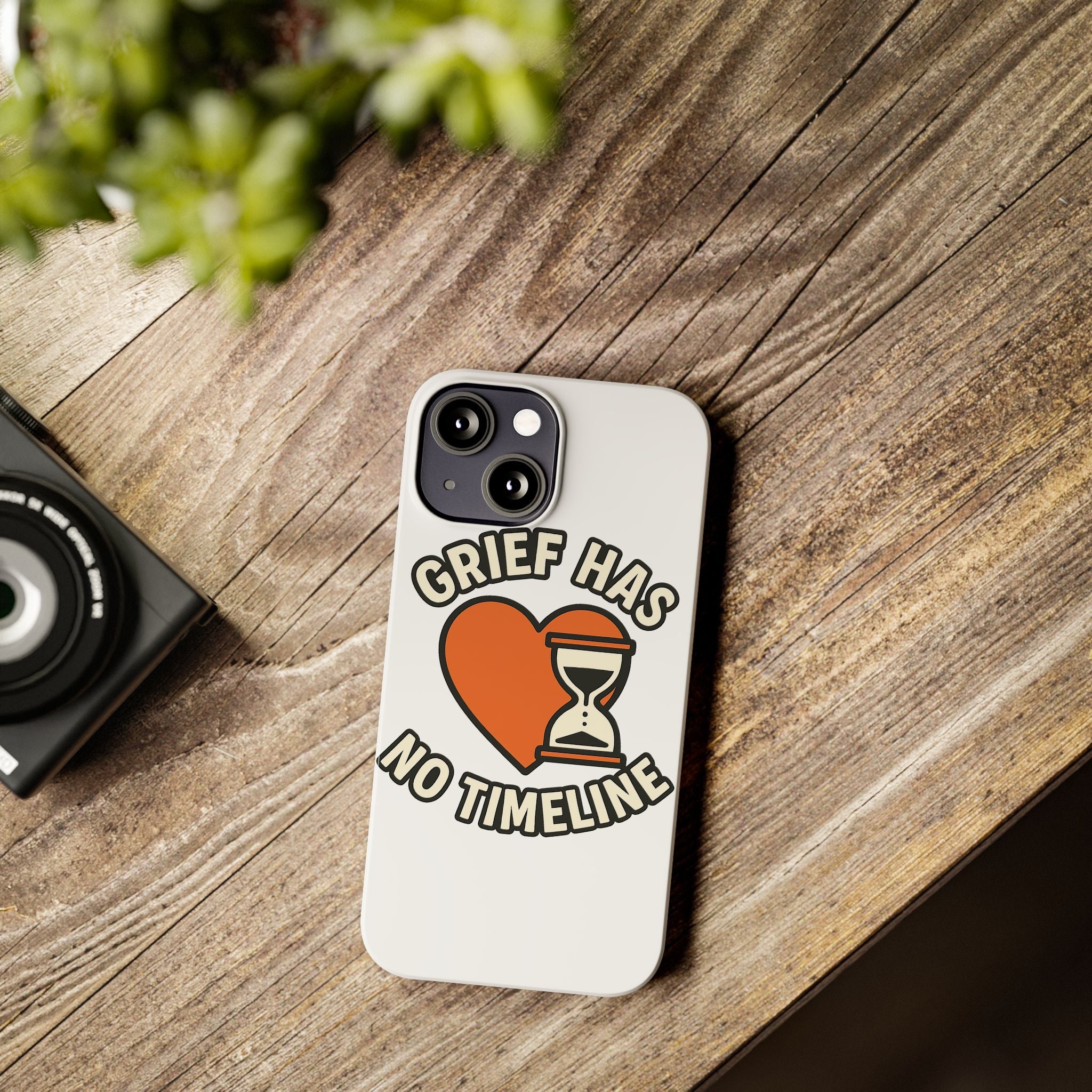 Grief Has No Timeline Phone Case Support Gift for Loss Bereavement Sympathy Encouragement Healing Journey Therapist Mental Health