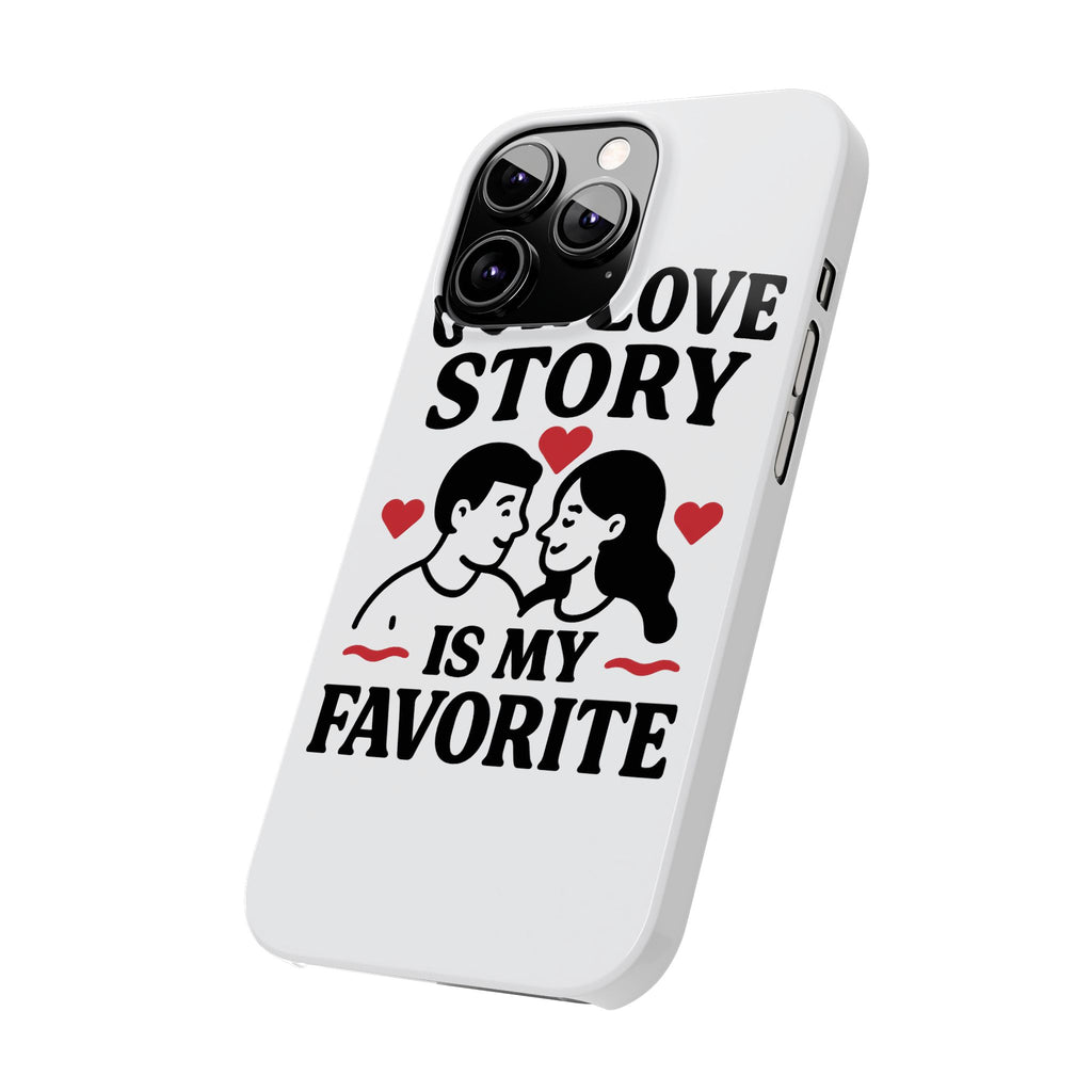Love Story Phone Case Anniversary Gift for Wife Girlfriend Romantic Quote Couple iPhone Samsung Case Valentine's Day Gift