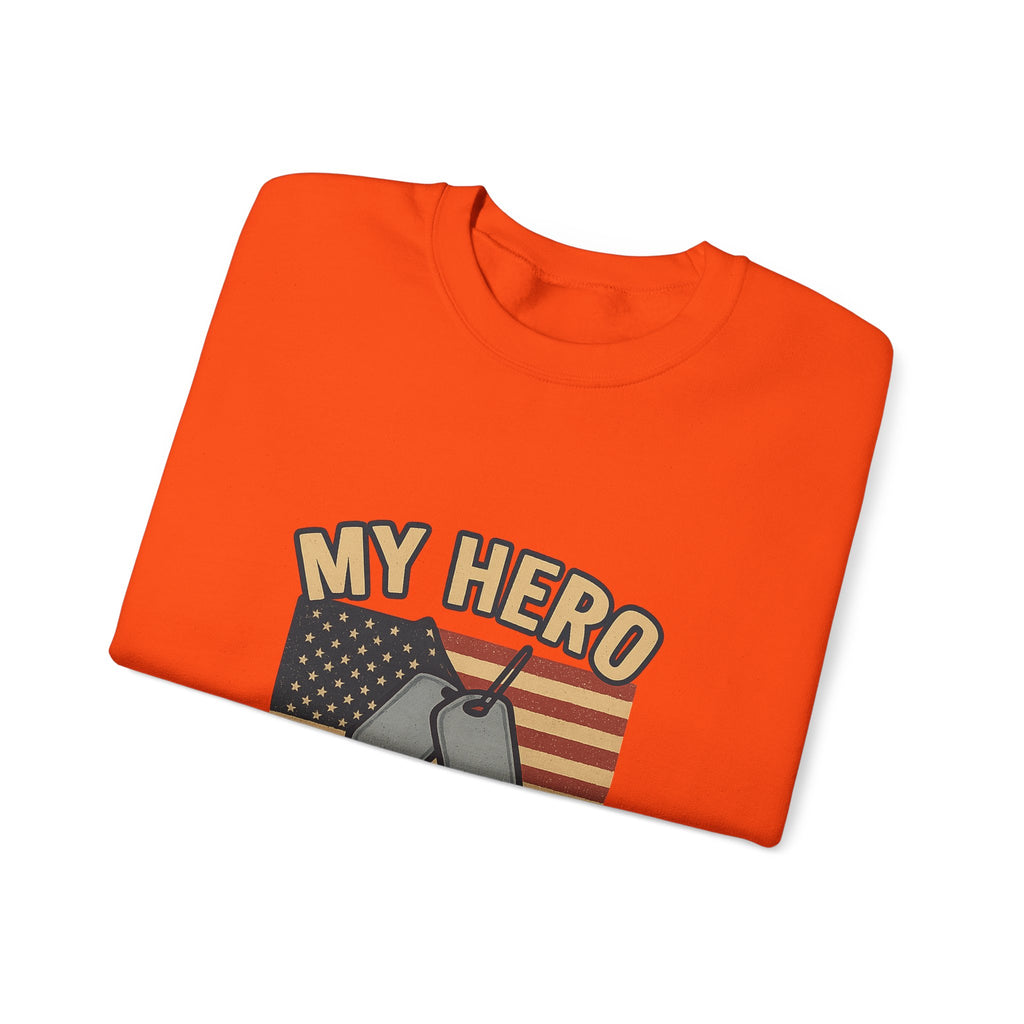 Military Sister Sweatshirt My Hero My Sister Proud Army Navy Air Force Marine Gift Active Duty Support Patriotic Clothing