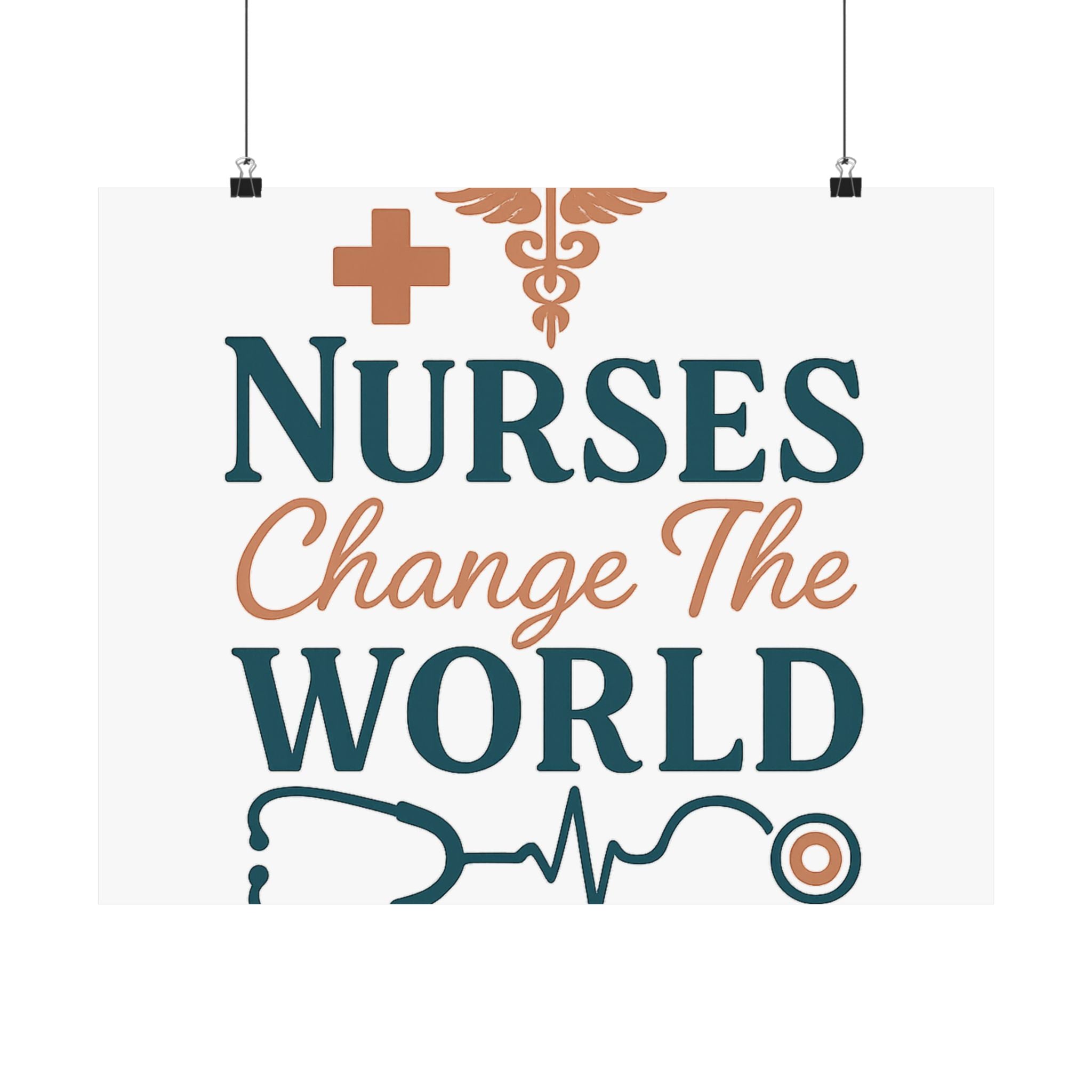 Nurse Motivation Poster, Nurses Change The World Wall Art, Nursing Graduation Gift, Nurse Office Decor, Medical Typography Print