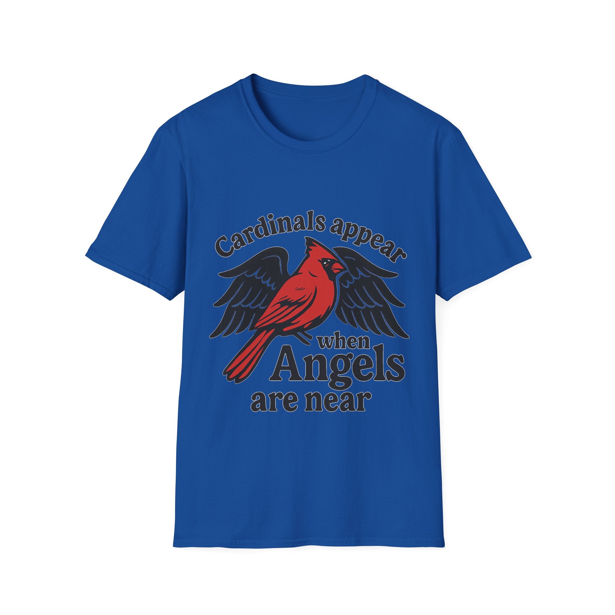Cardinals Appear When Angels Are Near Shirt Memorial Tshirt Loss of Loved One Remembrance Gift Sympathy Bereavement Grief Comfort
