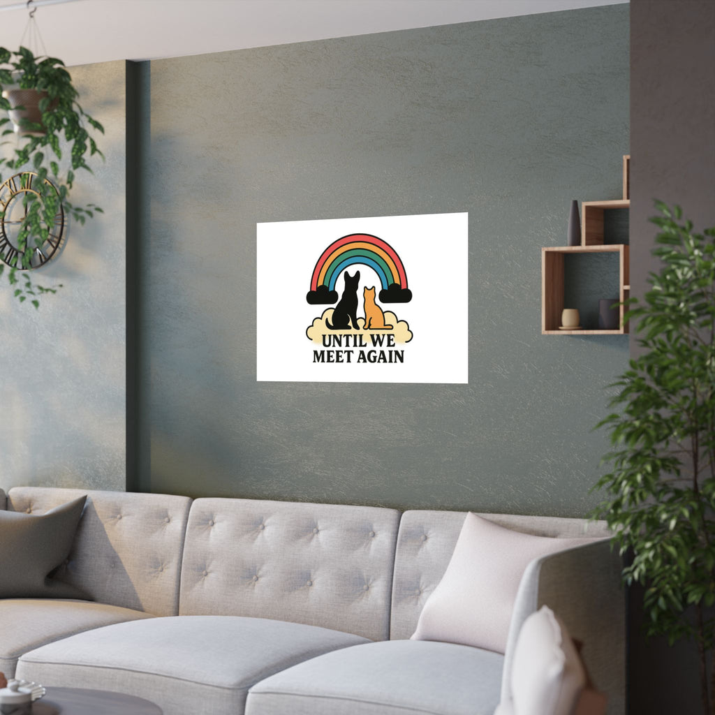Rainbow Bridge Pet Memorial Poster, Dog Cat Loss Sympathy Gift, Until We Meet Again Pet Remembrance Wall Art, Pet Bereavement Print
