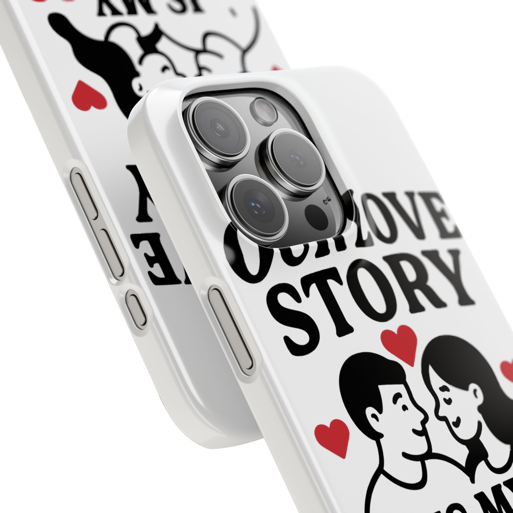 Love Story Phone Case Anniversary Gift for Wife Girlfriend Romantic Quote Couple iPhone Samsung Case Valentine's Day Gift