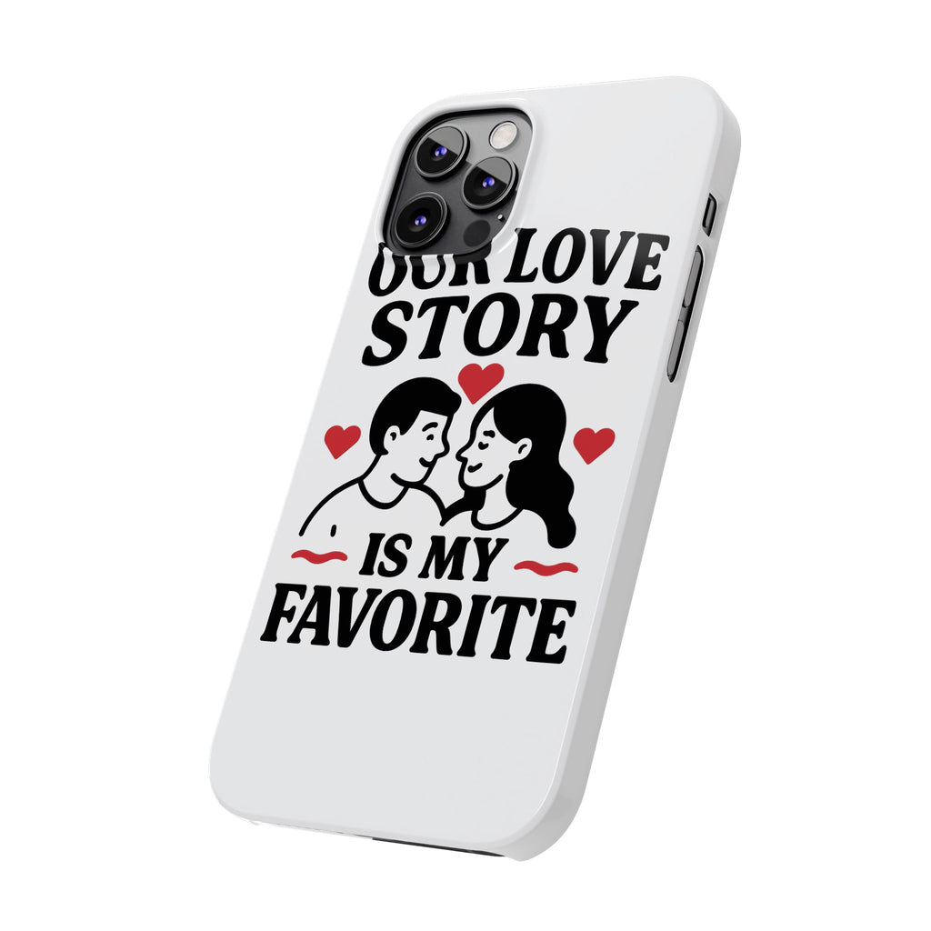 Love Story Phone Case Anniversary Gift for Wife Girlfriend Romantic Quote Couple iPhone Samsung Case Valentine's Day Gift