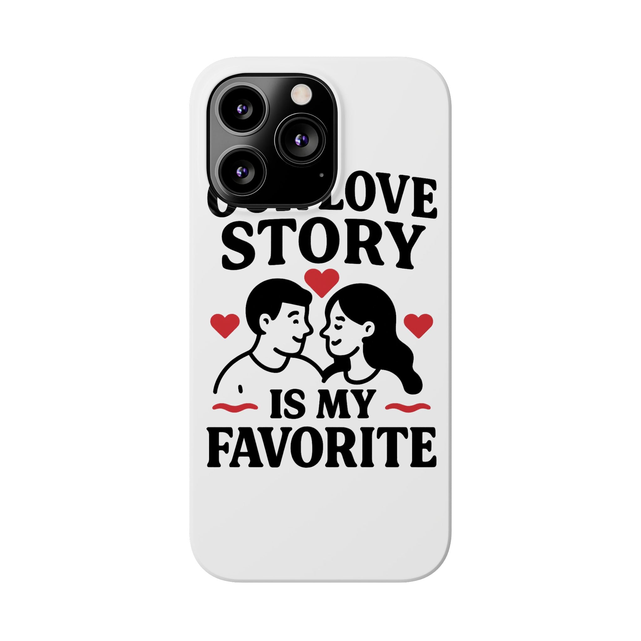 Love Story Phone Case Anniversary Gift for Wife Girlfriend Romantic Quote Couple iPhone Samsung Case Valentine's Day Gift