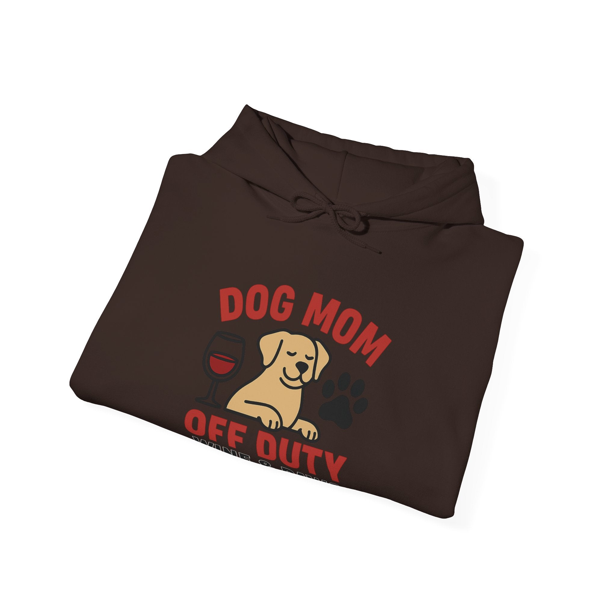 Dog Mom Off Duty Hoodie, Wine & Paws Sweatshirt, Funny Dog Lover Gift, Pet Mom Clothing, Dog Mama Hoodie, Dog Owner Gift