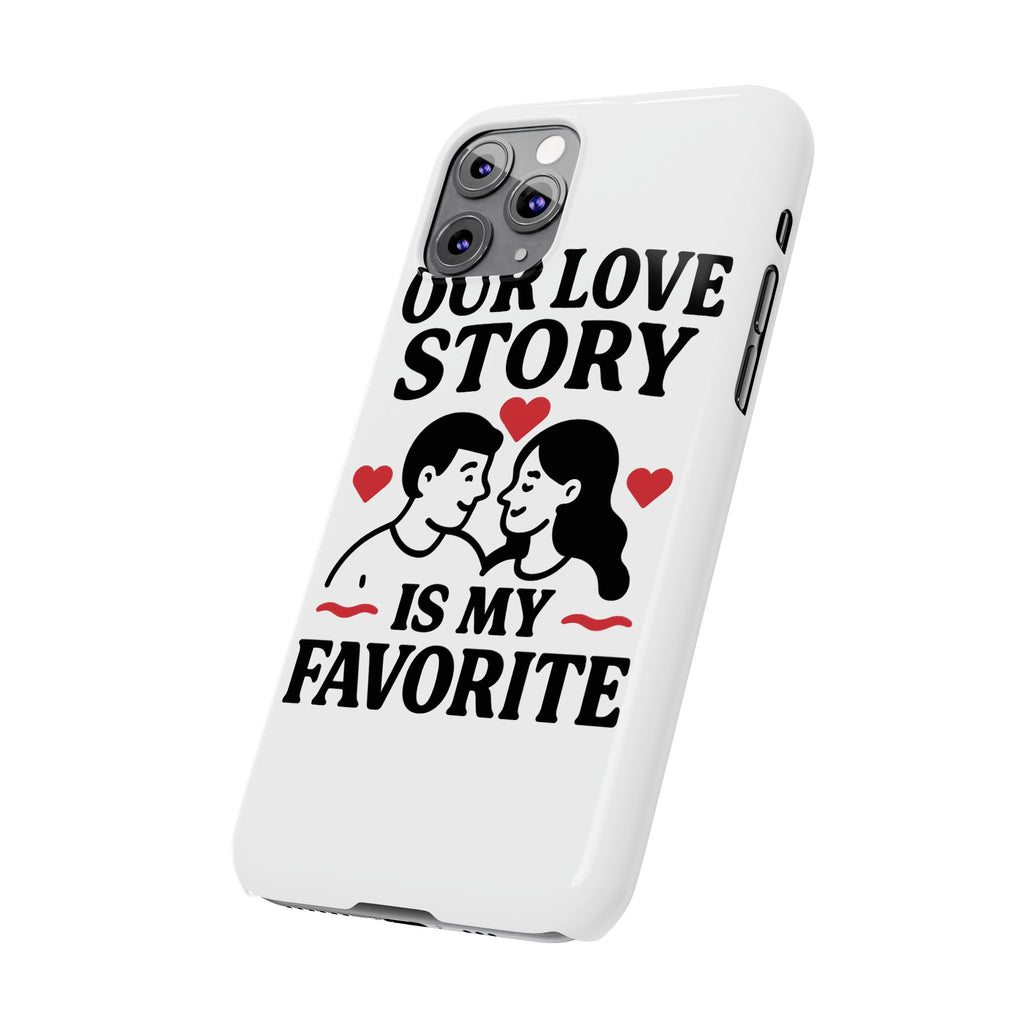 Love Story Phone Case Anniversary Gift for Wife Girlfriend Romantic Quote Couple iPhone Samsung Case Valentine's Day Gift