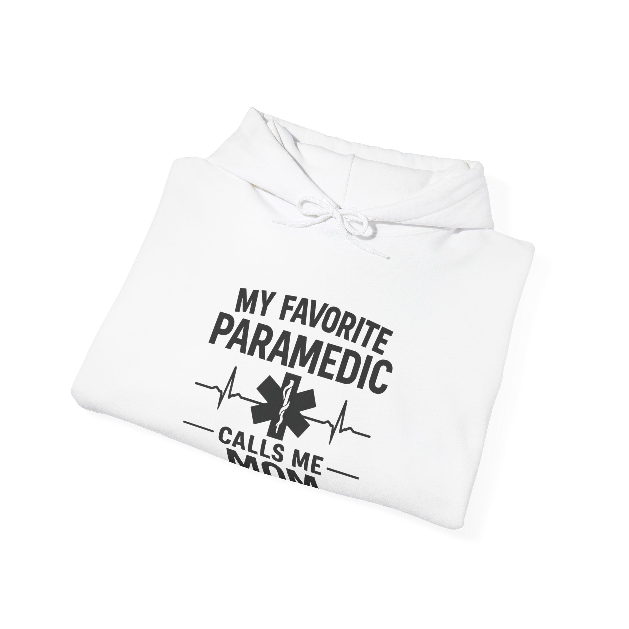 My Favorite Paramedic Calls Me Mom Hoodie, Proud EMS Mom Gift, Paramedic Mother Gift, Emergency Medical Services Sweatshirt