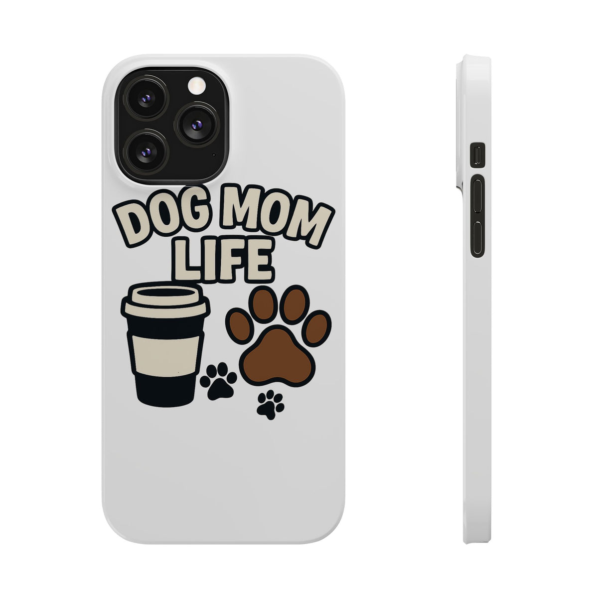 Dog Mom Life Phone Case, Coffee & Paws Illustrated Design, Gift for Dog Lover, Pet Parent Phone Case, Dog Owner Gift
