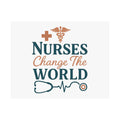 Nurse Motivation Poster, Nurses Change The World Wall Art, Nursing Graduation Gift, Nurse Office Decor, Medical Typography Print