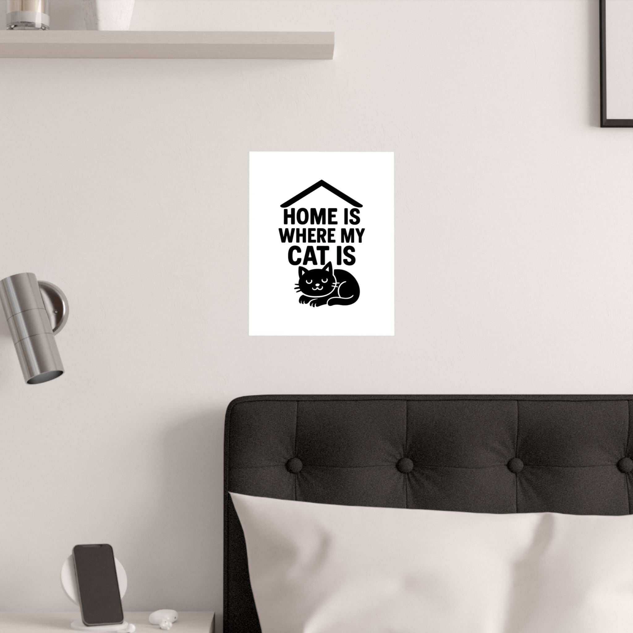 Home is Where My Cat Is Poster, Cat Lover Gift, Minimalist Cat Wall Art, Cat Owner Home Decor, Housewarming Gift for Cat Mom