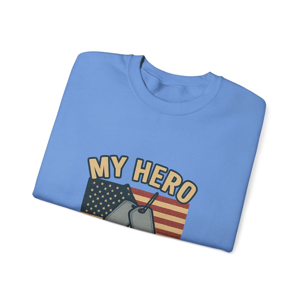 Military Sister Sweatshirt My Hero My Sister Proud Army Navy Air Force Marine Gift Active Duty Support Patriotic Clothing