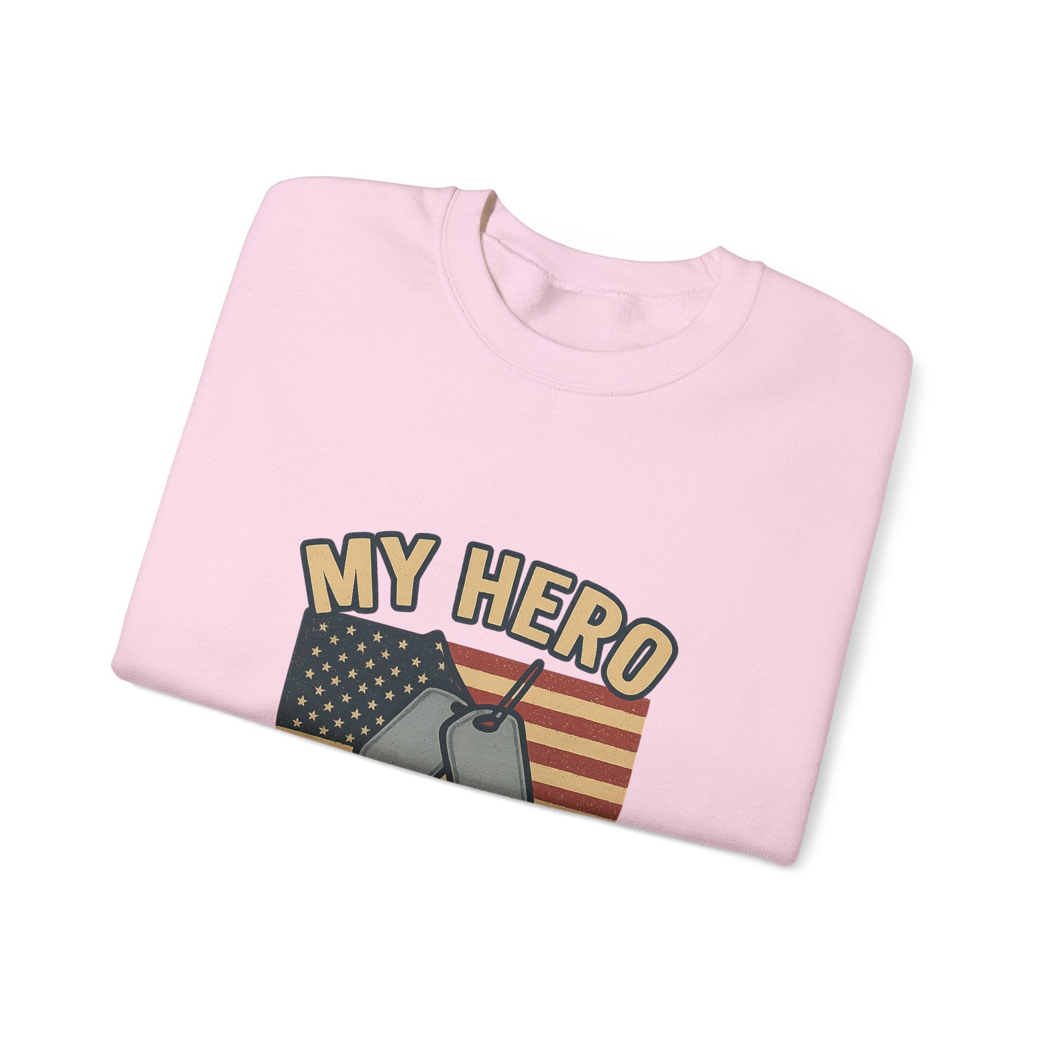 Military Sister Sweatshirt My Hero My Sister Proud Army Navy Air Force Marine Gift Active Duty Support Patriotic Clothing