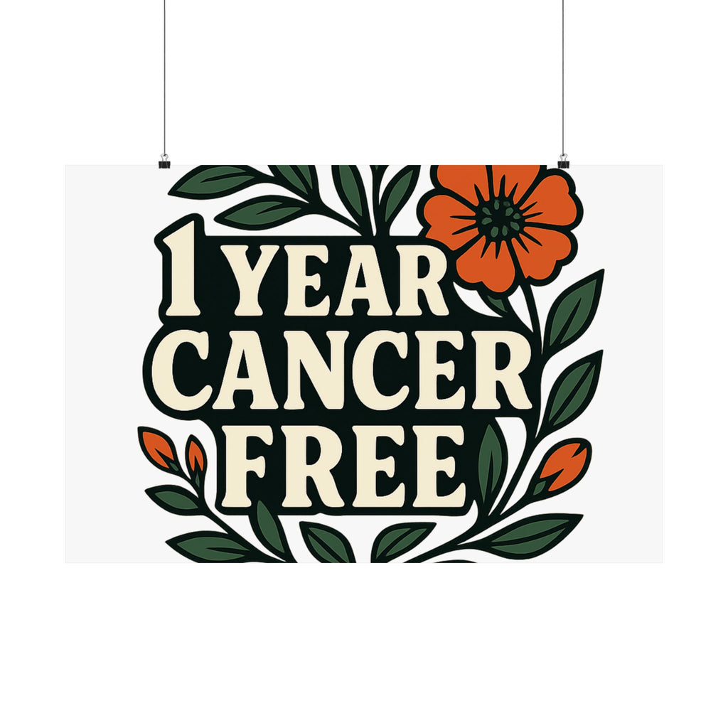 1 Year Cancer Free Poster, Botanical Growth Anniversary Gift, Cancer Survivor Milestone Wall Art, Hope & Healing Decor
