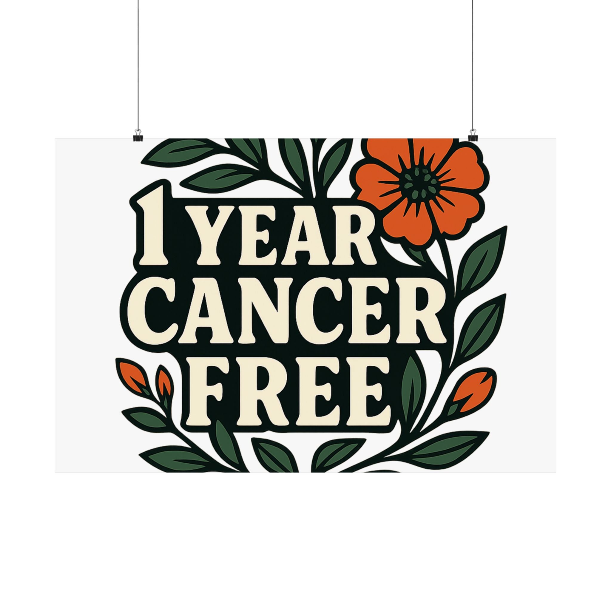 1 Year Cancer Free Poster, Botanical Growth Anniversary Gift, Cancer Survivor Milestone Wall Art, Hope & Healing Decor