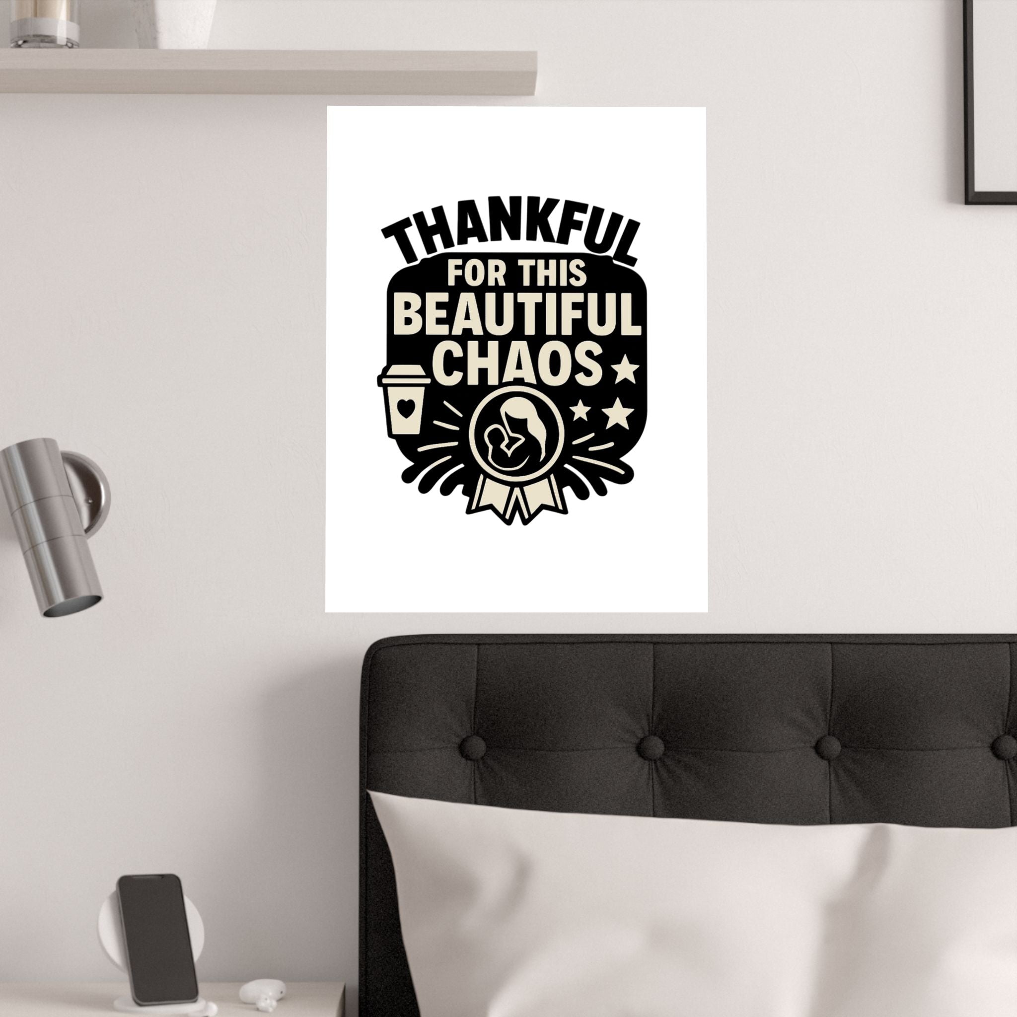 Thankful For This Beautiful Chaos Print, Motherhood Gift, Mom Life Quote Poster, Mother's Day Gift, New Mom Present, Gratitude Wall Art