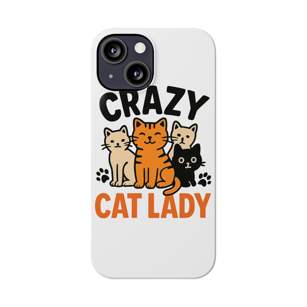 Crazy Cat Lady Phone Case, Funny Cat Lover Gift, Cat Mom Phone Case, Cat Lady Birthday Gift, Cute Cat Phone Case for Women