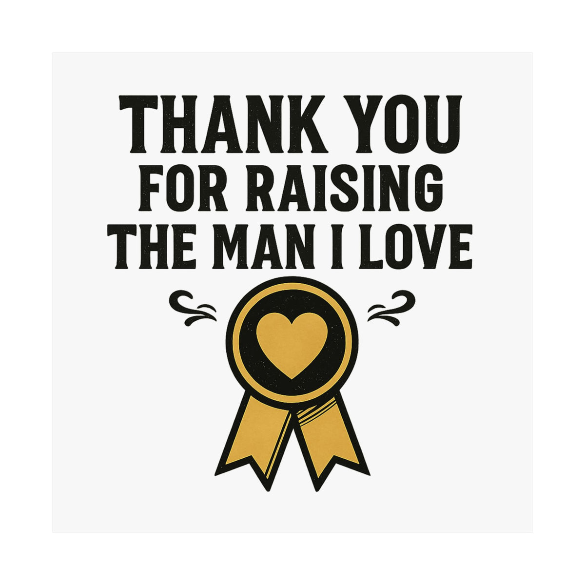 Thank You For Raising The Man I Love Print, Mother In Law Gift from Daughter In Law, Mothers Day Gift for MIL, Wedding Gift