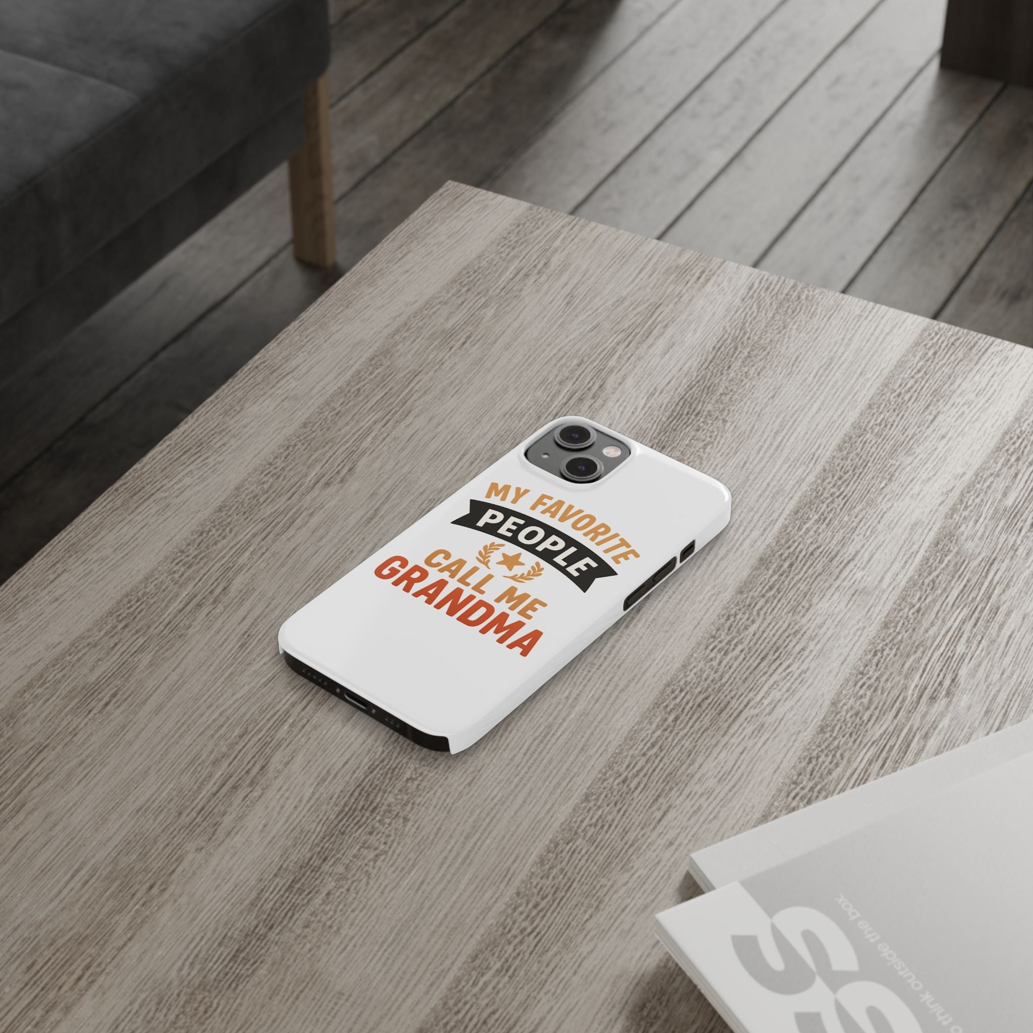 My Favorite People Call Me Grandma Phone Case, Grandmother Gift, Mothers Day Gift for Nana, Grandma Birthday Gift