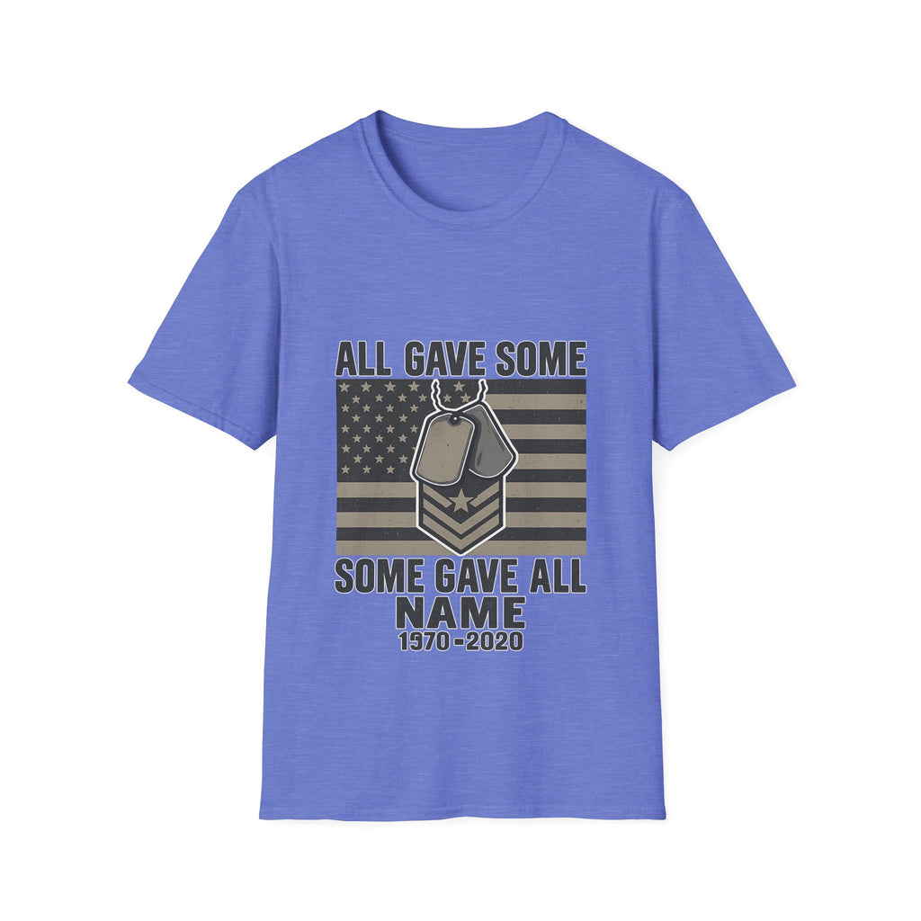 Custom Veteran Shirt | All Gave Some Some Gave All | Personalized Veterans Day Gift | Military Family Pride Tshirt with Name & Dates