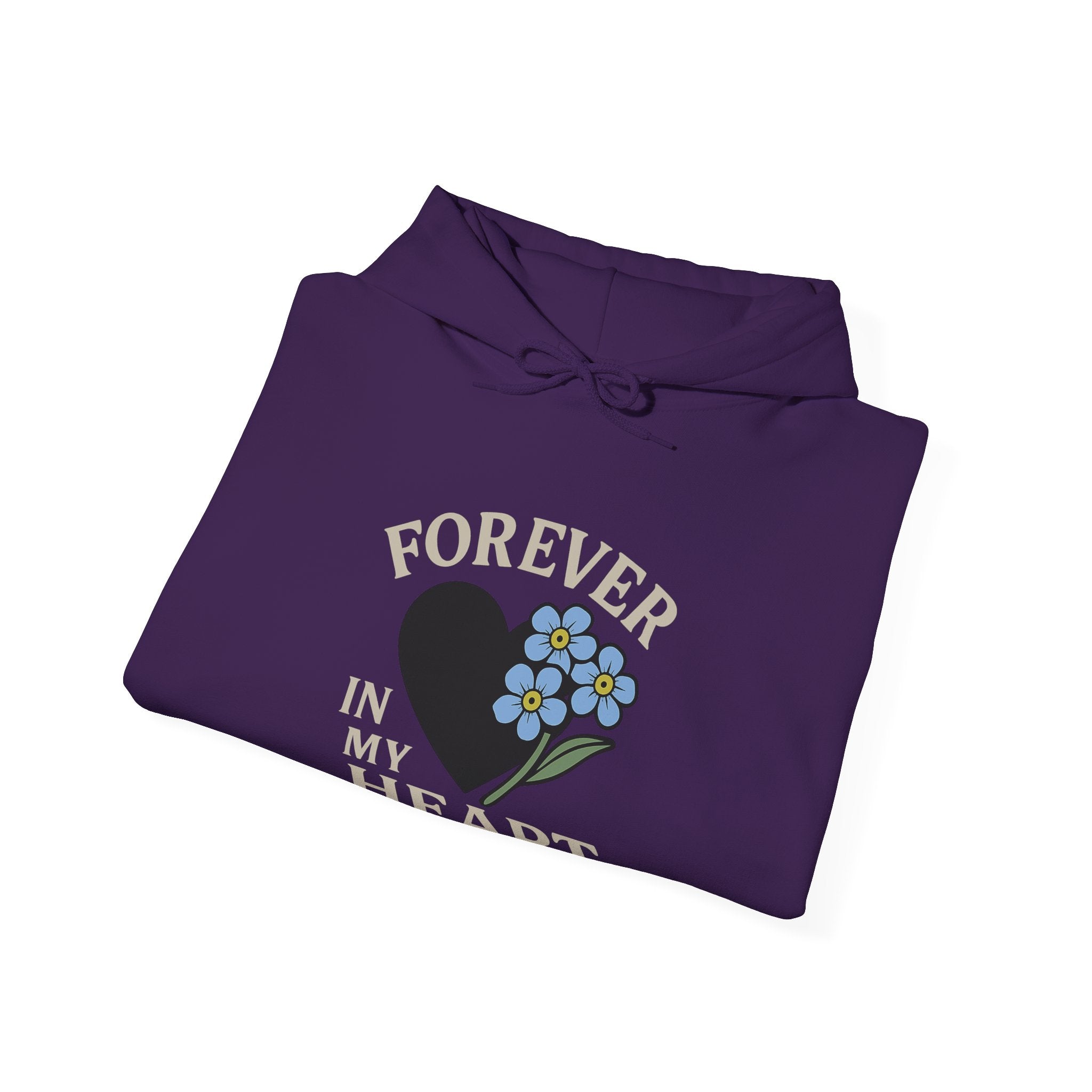 Forget Me Not Memorial Hoodie Forever in My Heart Sympathy Gift Loss of Parent Spouse Remembrance Comfort Bereavement Grief Support