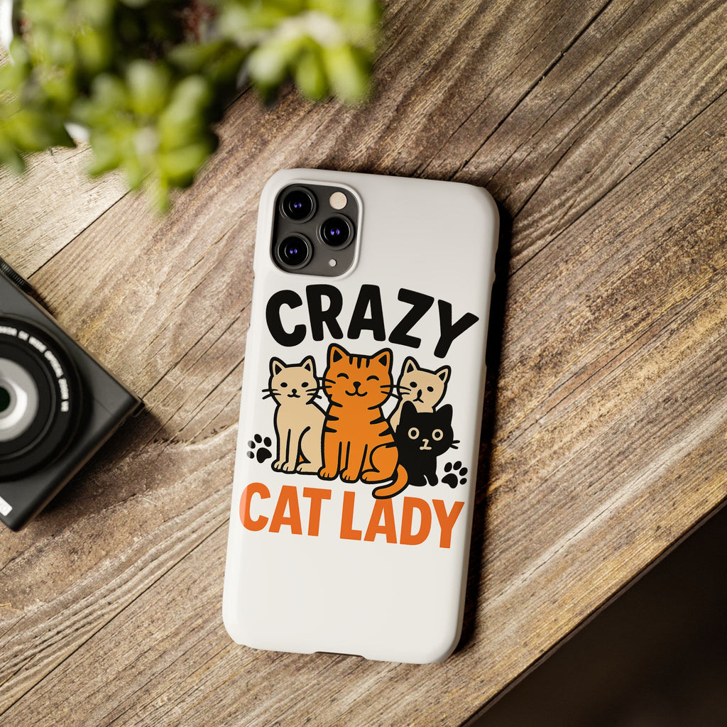 Crazy Cat Lady Phone Case, Funny Cat Lover Gift, Cat Mom Phone Case, Cat Lady Birthday Gift, Cute Cat Phone Case for Women