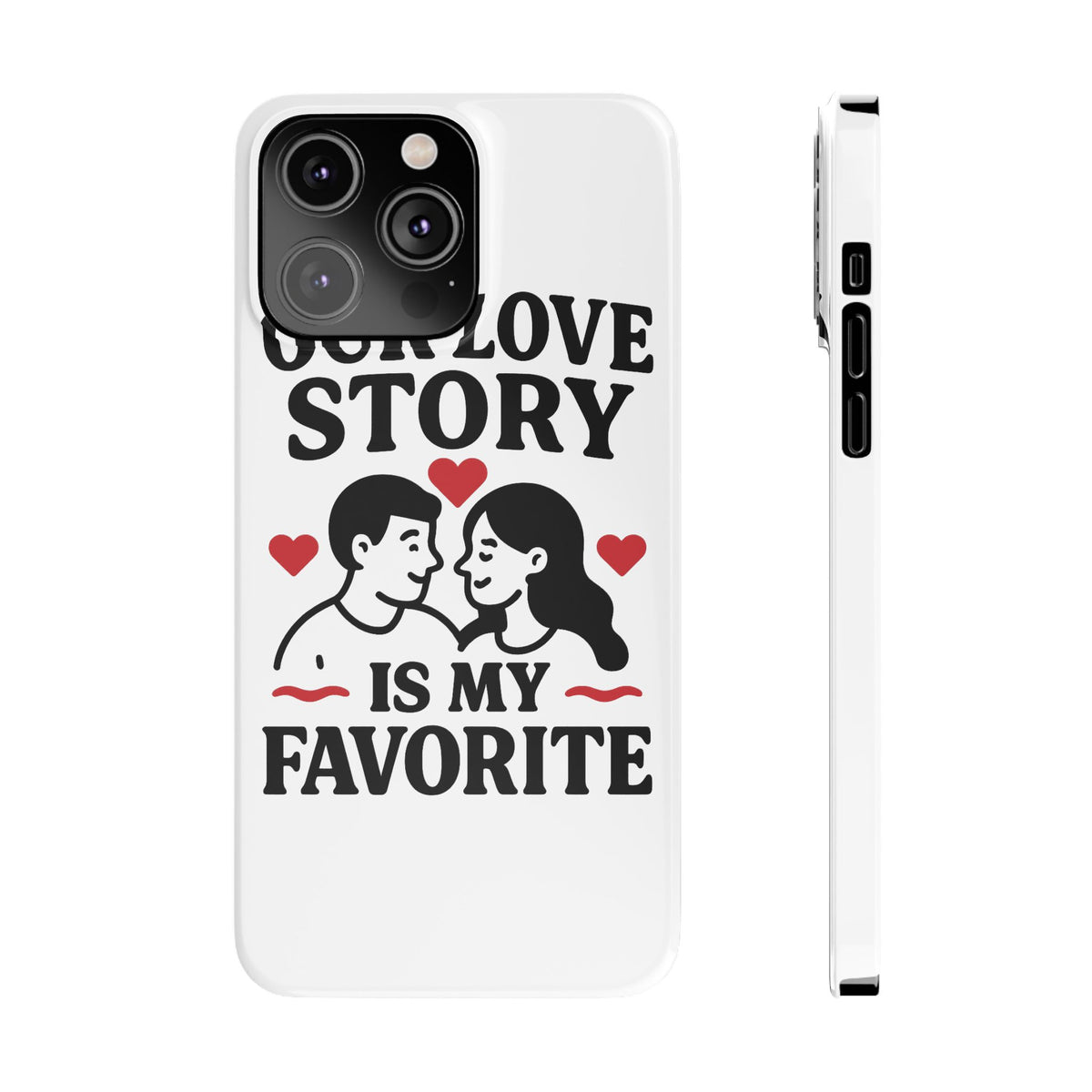 Love Story Phone Case Anniversary Gift for Wife Girlfriend Romantic Quote Couple iPhone Samsung Case Valentine's Day Gift