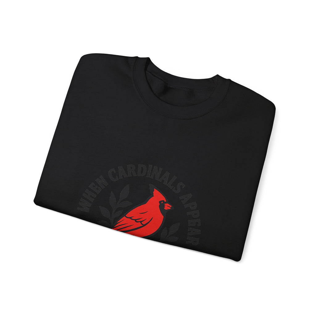 Cardinal Memorial Sweatshirt When Cardinals Appear Loved Ones Are Near Grief Gift Loss of Loved One Remembrance Sympathy Comfort