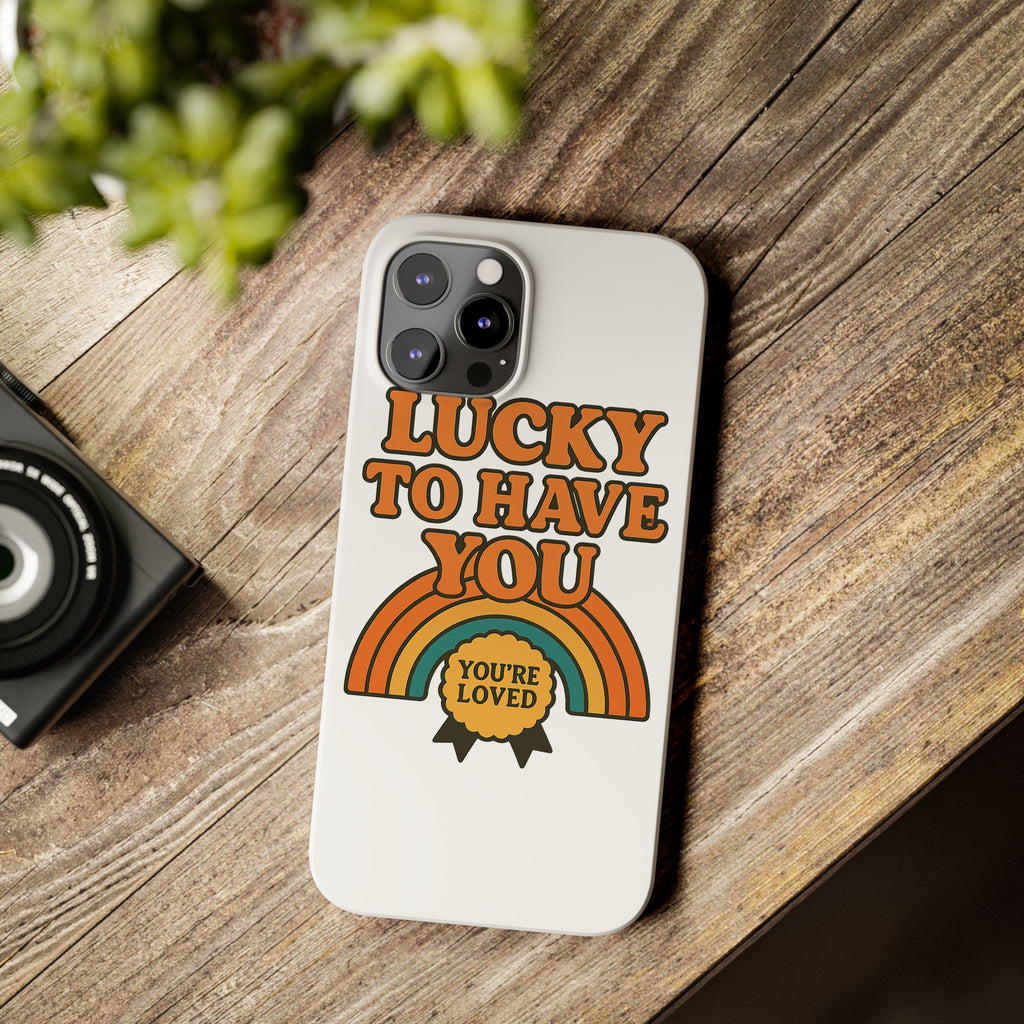 Lucky To Have You Phone Case Friendship Gift Best Friend Galentines Day Retro 70s Rainbow Vintage Appreciation Bestie Squad