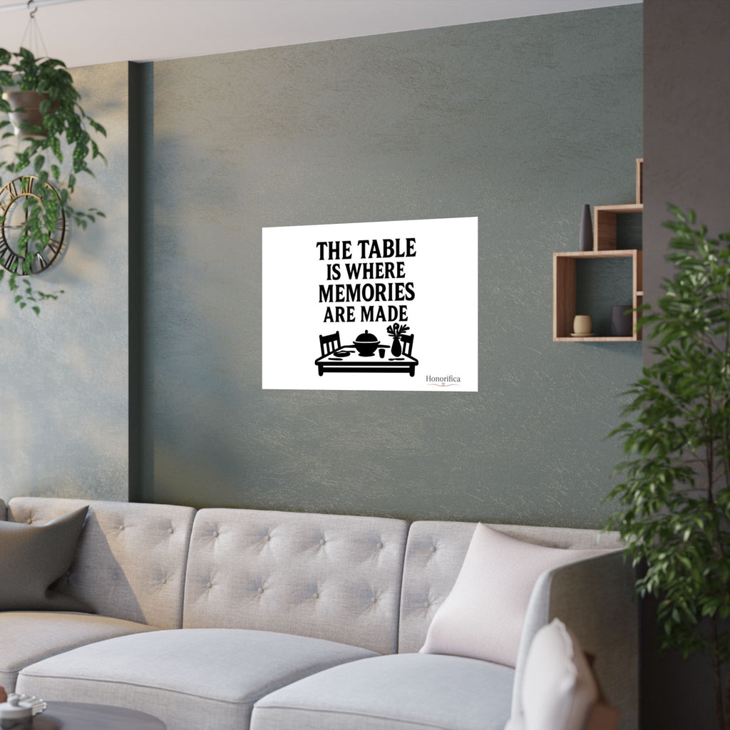 The Table Is Where Memories Are Made Kitchen Poster, Dining Room Wall Art, Family Meal Print, Mother's Day Gift for Mom