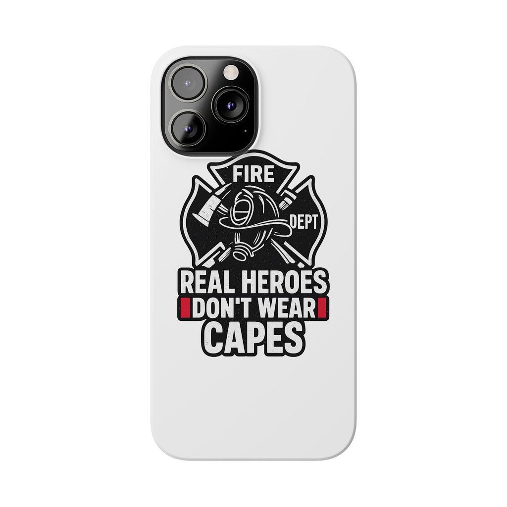Firefighter Phone Case Real Heroes Don't Wear Capes Thin Red Line Gift for Firefighter Wife Husband Family Fire Dept Appreciation