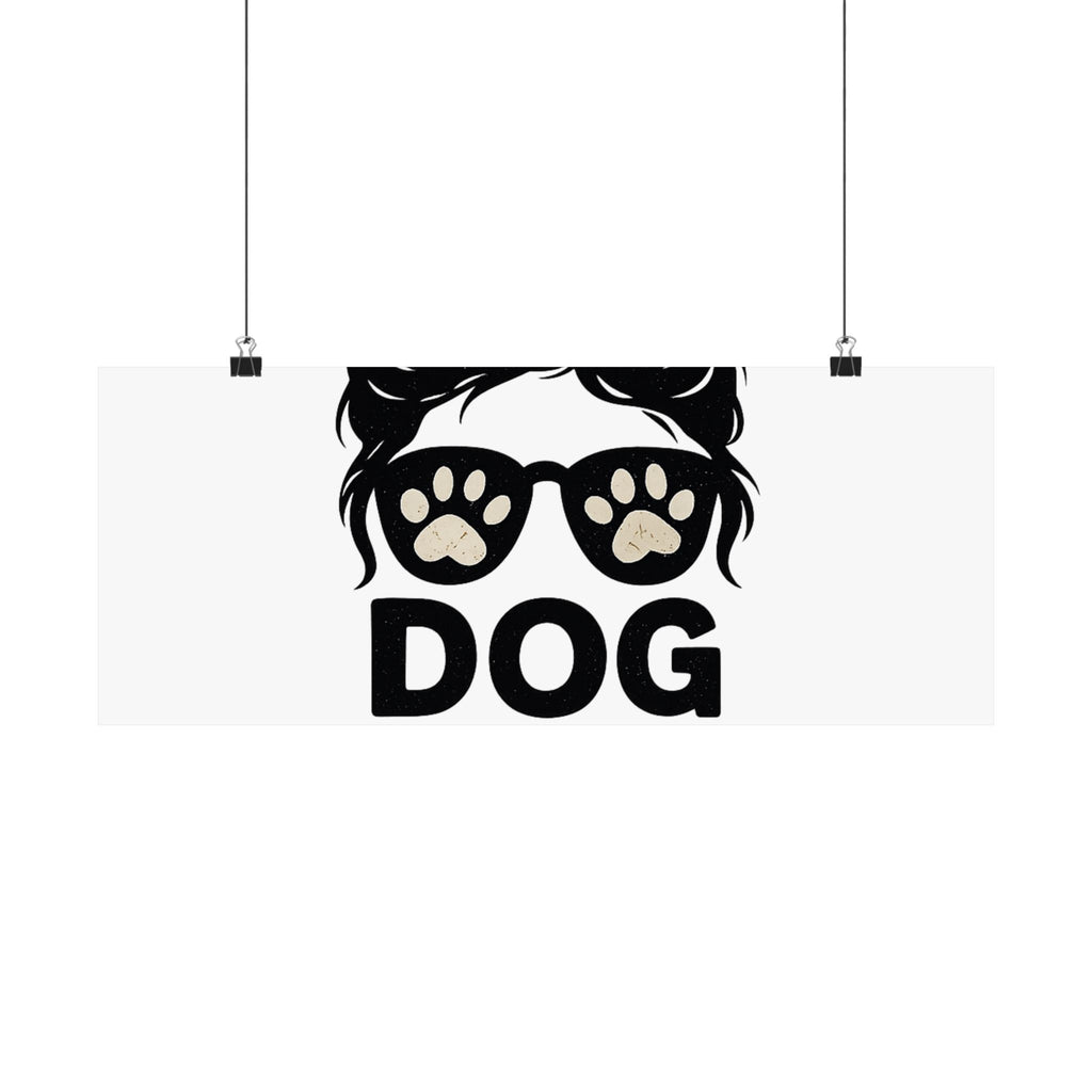Dog Mom Life Poster, Messy Bun Muddy Paws Print, Funny Dog Lover Gift, Pet Parent Wall Art, Dog Mother's Day Gift