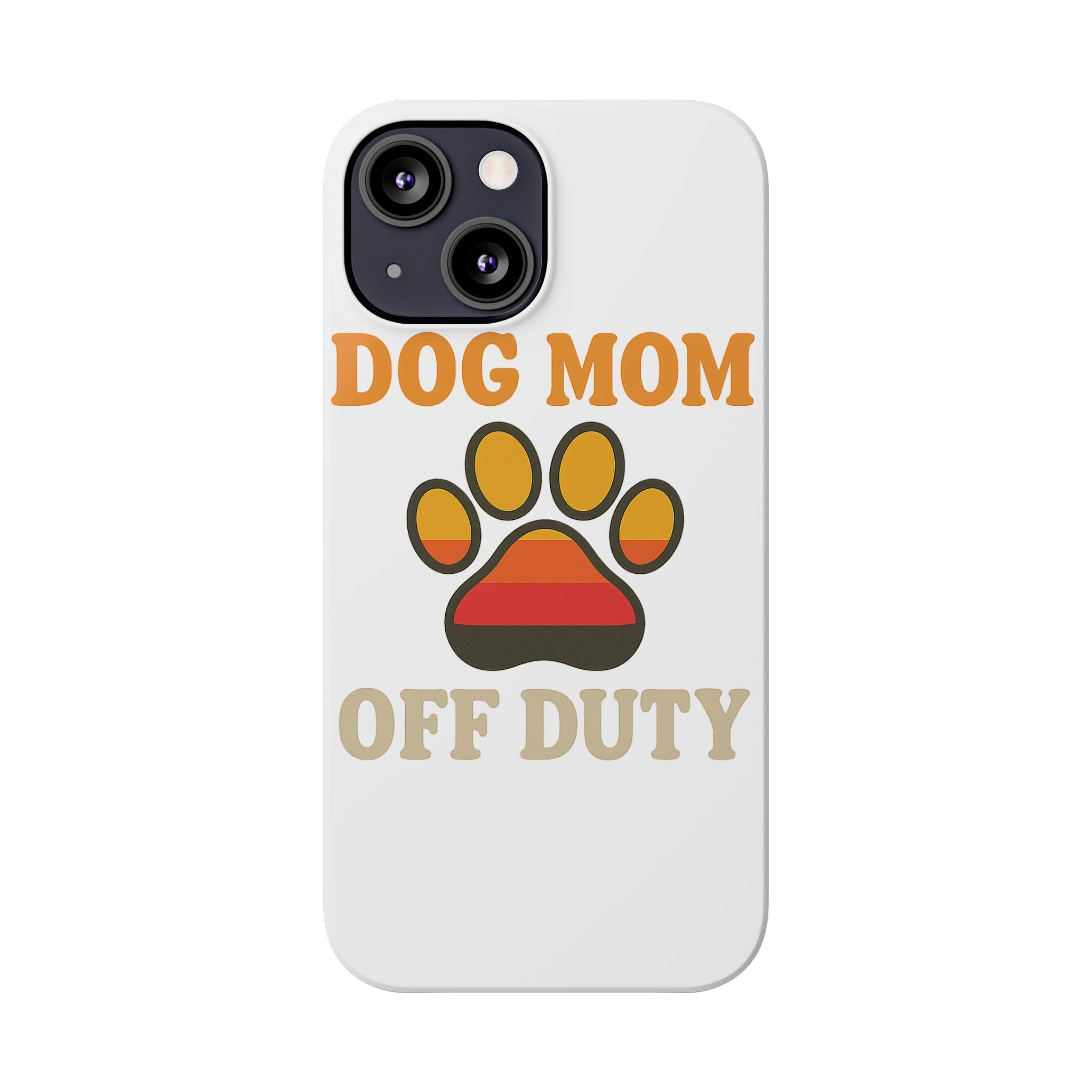 Dog Mom Off Duty Phone Case Retro 70s Vintage Dog Lover Gift Paw Print iPhone Samsung Galaxy Case Funny Pet Owner Gift