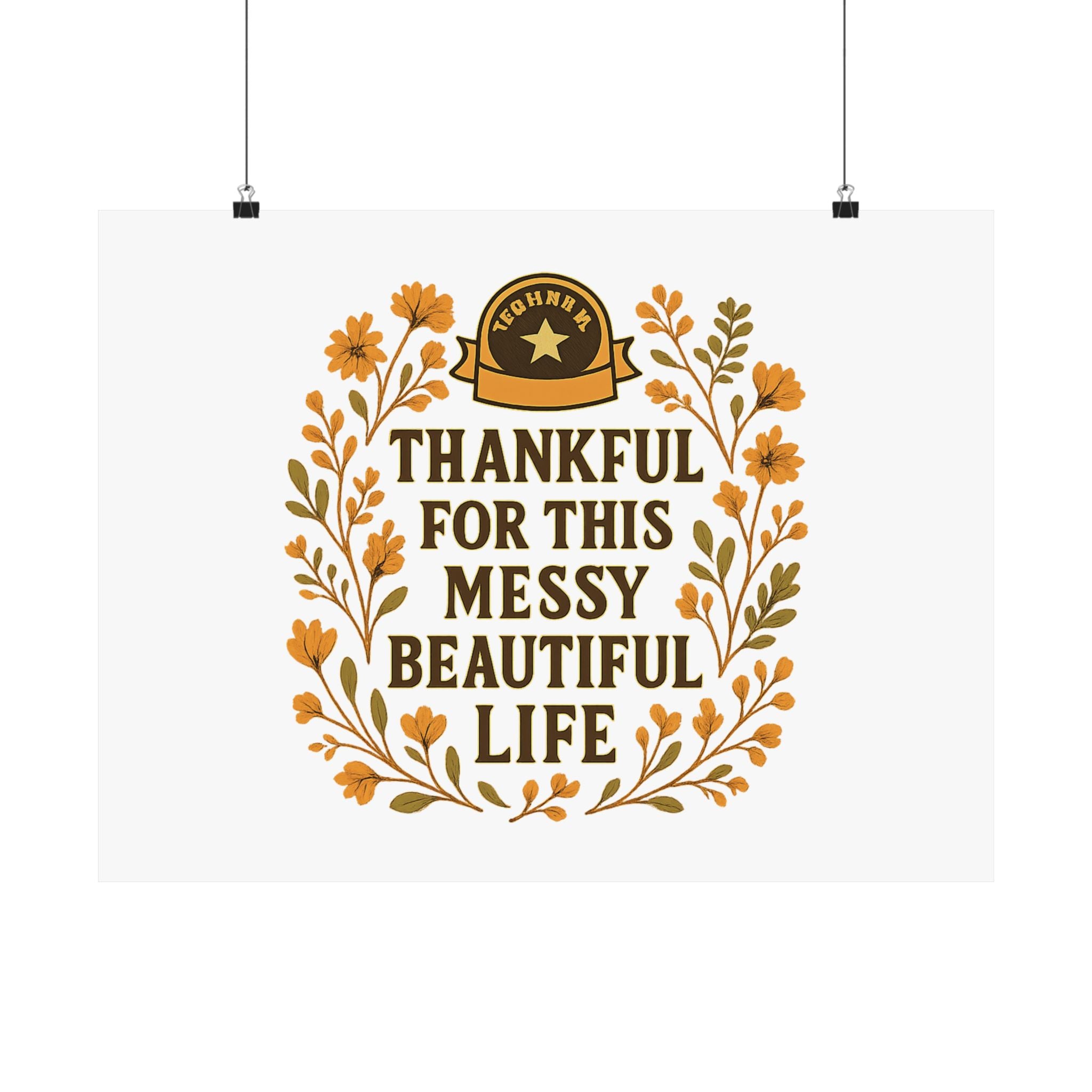 Thankful For This Messy Beautiful Life Poster, Gratitude Wall Art, Wildflower Print, Housewarming Gift, Earth Tone Home Decor
