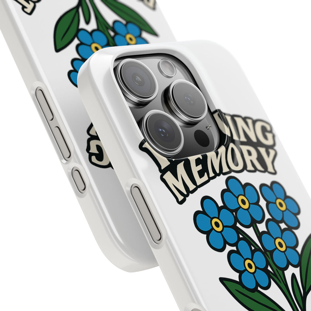 In Loving Memory Phone Case Forget Me Not Flowers Memorial Gift Remembrance Sympathy Tribute Case Bereavement Gift Loss of Mom