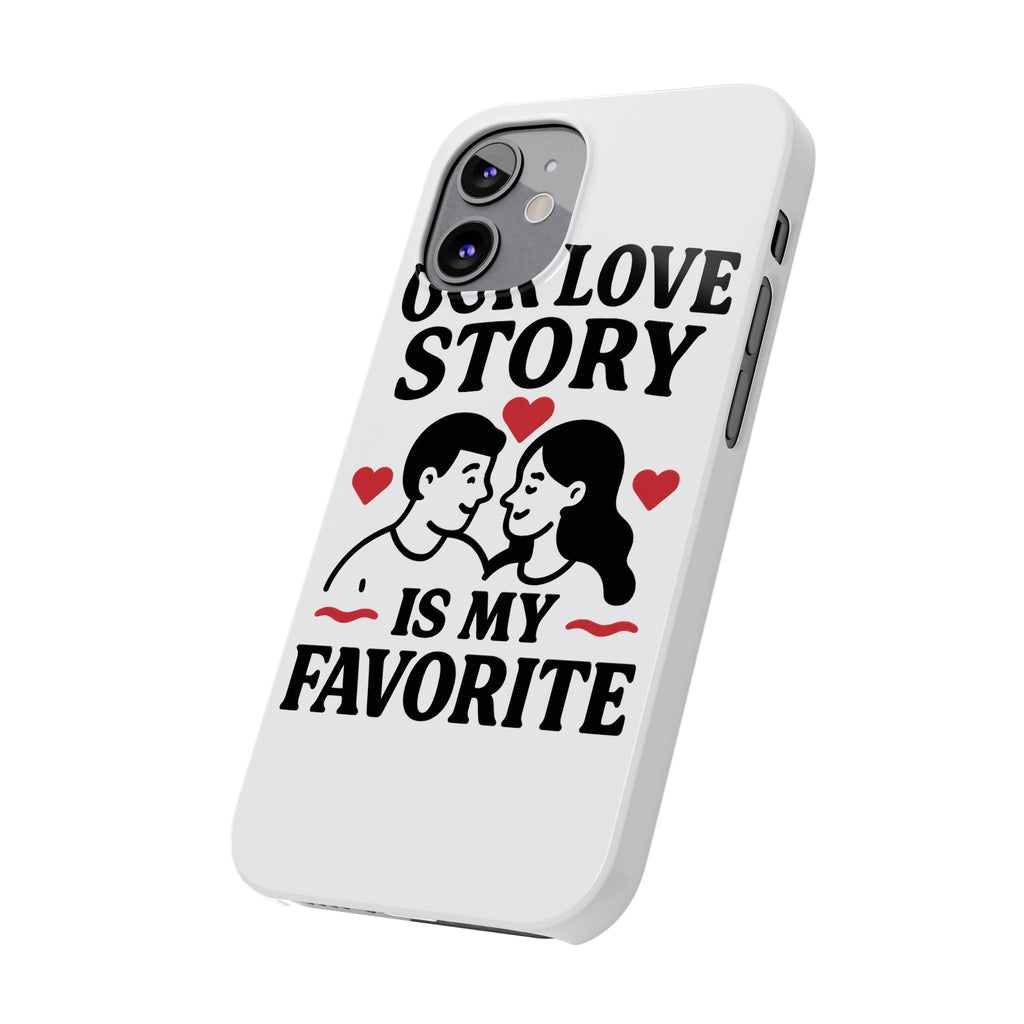 Love Story Phone Case Anniversary Gift for Wife Girlfriend Romantic Quote Couple iPhone Samsung Case Valentine's Day Gift