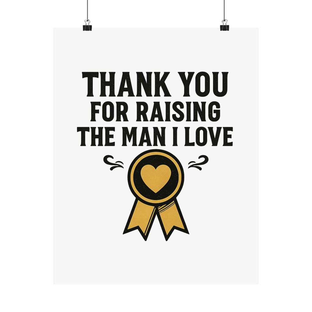 Thank You For Raising The Man I Love Print, Mother In Law Gift from Daughter In Law, Mothers Day Gift for MIL, Wedding Gift