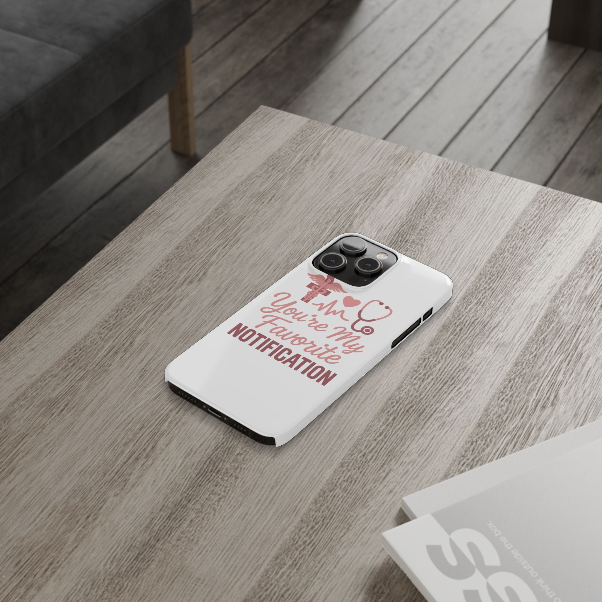You're My Favorite Notification Phone Case Medical Nurse Doctor Gift Heartbeat Stethoscope Cute Romantic Healthcare Worker Pink